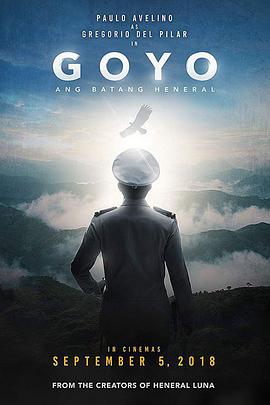 电影《青年将军高约  Goyo: Ang Batang Heneral》（2018菲律宾）--高清4K/1080P迅雷BT资源下载