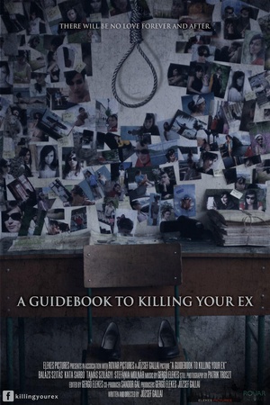 电影《怎样让前任死得很难看  A Guidebook to Killing Your Ex》（2016匈牙利 Hungary / 美国 / 英国）--高清4K/1080P迅雷BT资源下载