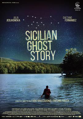 电影《西西里鬼故事  Sicilian Ghost Story》（2017意大利 / 法国 / 瑞士）--高清4K/1080P迅雷BT资源下载