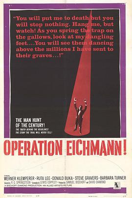 电影《艾希曼行动  Operation Eichmann》（1961美国）--高清4K/1080P迅雷BT资源下载