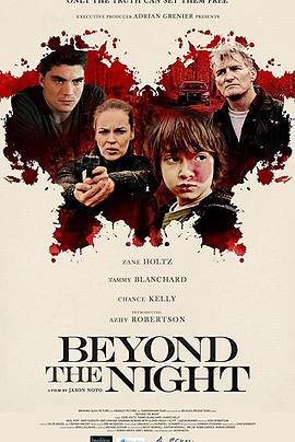 电影《超越生死的夜晚  Beyond the Night》（2018美国）--高清4K/1080P迅雷BT资源下载