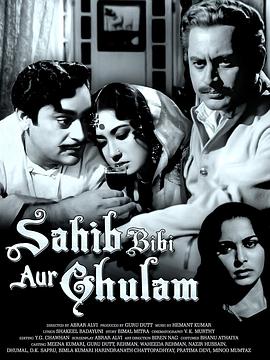 电影《国王，王后与奴隶  Sahib Bibi Aur Ghulam》（1962印度）--高清4K/1080P迅雷BT资源下载