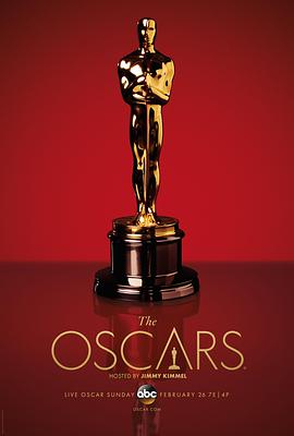 电影《第89届奥斯卡颁奖典礼  The 89th Annual Academy Awards》（2017美国）--高清4K/1080P迅雷BT资源下载