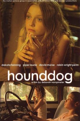 电影《猎犬  Hounddog》（2007美国）--高清4K/1080P迅雷BT资源下载