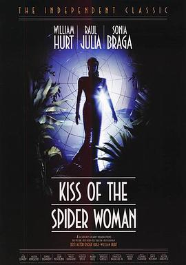 电影《蜘蛛女之吻  Kiss of the Spider Woman》（1985美国 / 巴西）--高清4K/1080P迅雷BT资源下载