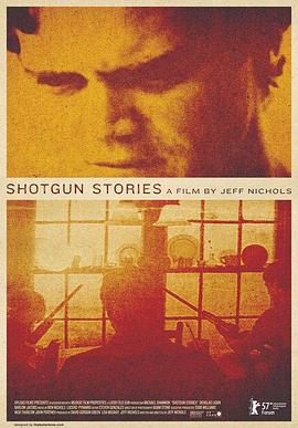 电影《猎枪往事  Shotgun Stories》（2007美国）--高清4K/1080P迅雷BT资源下载