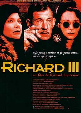 电影《理查三世  Richard III》（1995英国 / 美国）--高清4K/1080P迅雷BT资源下载