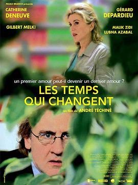 电影《岁月无情  Les temps qui changent》（2004法国）--高清4K/1080P迅雷BT资源下载