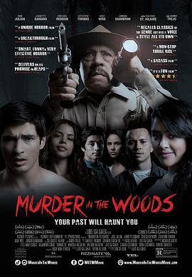 电影《密林心慌慌  Murder in the Woods》（2017美国）--高清4K/1080P迅雷BT资源下载