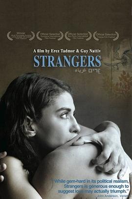 电影《陌生人  Strangers》（2007以色列 / 法国）--高清4K/1080P迅雷BT资源下载