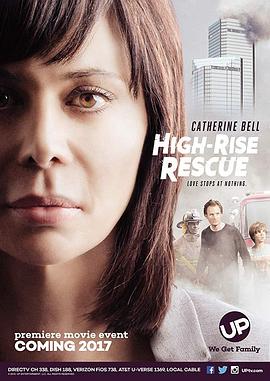 电影《高层营救  High-Rise Rescue》（2017美国）--高清4K/1080P迅雷BT资源下载