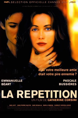 电影《未了情未了  La Répétition》（2001法国 / 加拿大）--高清4K/1080P迅雷BT资源下载