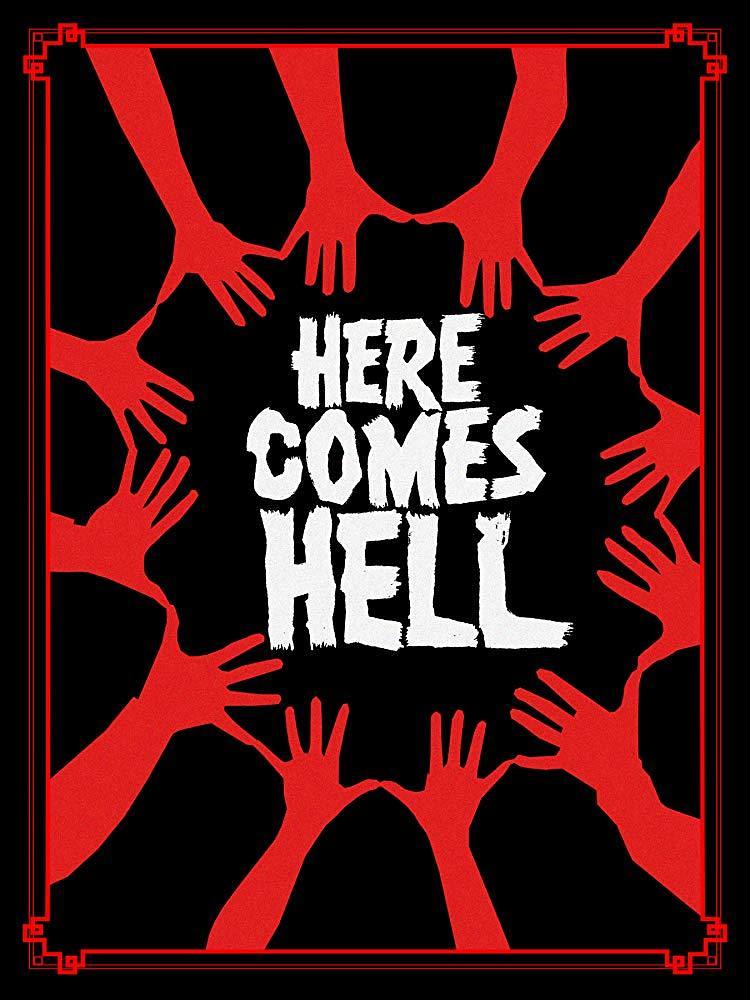 电影《这里是地狱  Here Comes Hell》（2019英国）--高清4K/1080P迅雷BT资源下载