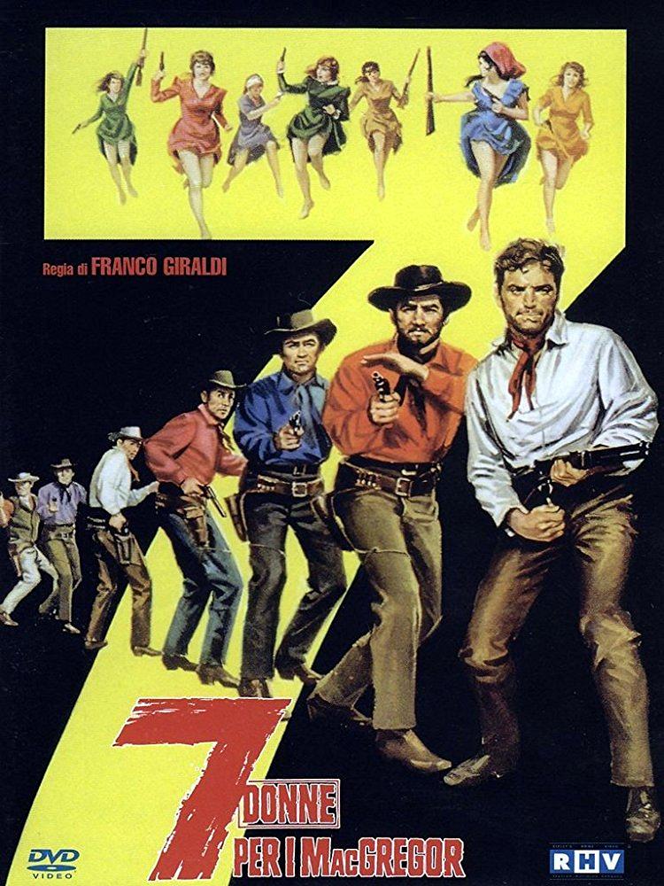 电影《七枪客  Sette donne per i MacGregor》（1967西班牙 / 意大利）--高清4K/1080P迅雷BT资源下载