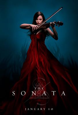 电影《奏冥曲  The Sonata》（2018法国 / 英国 / 俄罗斯 / 拉脱维亚）--高清4K/1080P迅雷BT资源下载