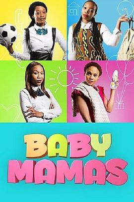 电影《Baby Mamas》（2020南非）--高清4K/1080P迅雷BT资源下载