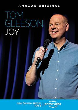 电影《Tom Gleeson: Joy》（2020澳大利亚）--高清4K/1080P迅雷BT资源下载