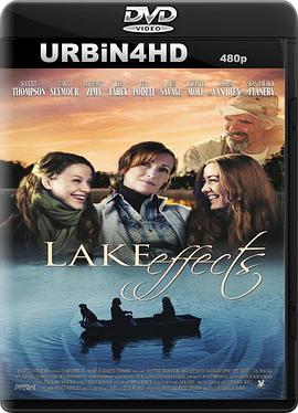 电影《Lake Effects》（2012美国）--高清4K/1080P迅雷BT资源下载