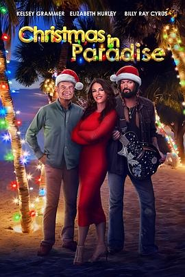 电影《天堂里的圣诞节  CHRISTMAS IN PARADISE》（2022美国）--高清4K/1080P迅雷BT资源下载