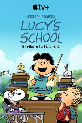 电影《露西的学校  Lucy's School》（2022美国）--高清4K/1080P迅雷BT资源下载