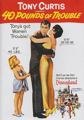 电影《四十磅的烦恼  40 Pounds of Trouble》（1962美国）--高清4K/1080P迅雷BT资源下载