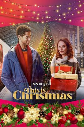 电影《缘来圣诞  This is Christmas》（2022英国）--高清4K/1080P迅雷BT资源下载