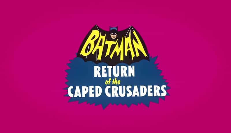 电影《蝙蝠侠：披风斗士归来  Batman: Return of the Caped Crusaders》（2016美国）--高清4K/1080P迅雷BT资源下载