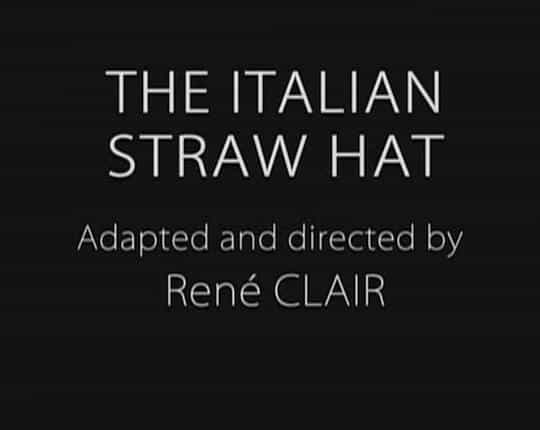 电影《意大利草帽  Un chapeau de paille d'Italie》（1928法国 / 德国）--高清4K/1080P迅雷BT资源下载