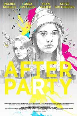 电影《After Party》（2017美国）--高清4K/1080P迅雷BT资源下载