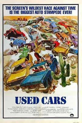 电影《尔虞我诈  Used Cars》（1980美国）--高清4K/1080P迅雷BT资源下载