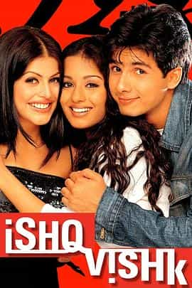 电影《浪漫爱情  Ishq Vishk》（2003印度）--高清4K/1080P迅雷BT资源下载