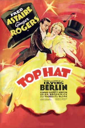 电影《礼帽  Top Hat》（1935美国）--高清4K/1080P迅雷BT资源下载