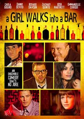 电影《走进酒吧的女孩  Girl Walks Into a Bar》（2011美国）--高清4K/1080P迅雷BT资源下载