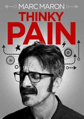 电影《Marc Maron: Thinky Pain》（2013美国）--高清4K/1080P迅雷BT资源下载