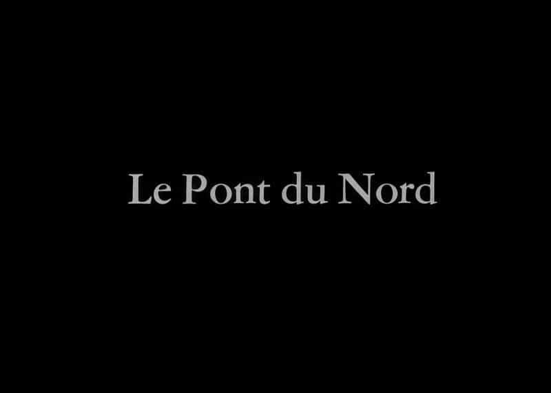 电影《北方的桥  Le Pont du nord》（1981法国）--高清4K/1080P迅雷BT资源下载