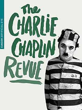 电影《卓别林短片精选  The Chaplin Revue》（1959英国 / 美国）--高清4K/1080P迅雷BT资源下载