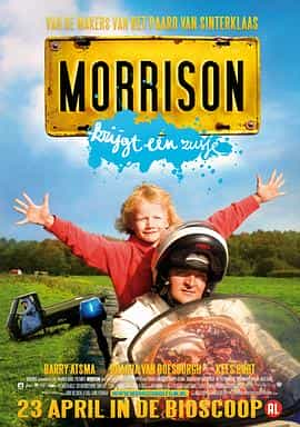 电影《失落独子心  Morrison krijgt een zusje》（2008荷兰）--高清4K/1080P迅雷BT资源下载