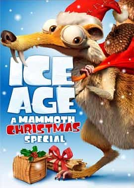 电影《冰河世纪：猛犸象的圣诞  Ice Age: A Mammoth Christmas》（2011美国）--高清4K/1080P迅雷BT资源下载