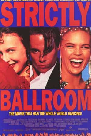 电影《舞国英雄  Strictly Ballroom》（1992澳大利亚）--高清4K/1080P迅雷BT资源下载