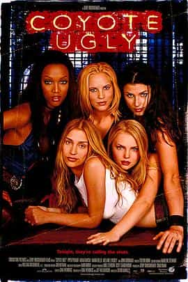 电影《女狼俱乐部  Coyote Ugly》（2000美国）--高清4K/1080P迅雷BT资源下载