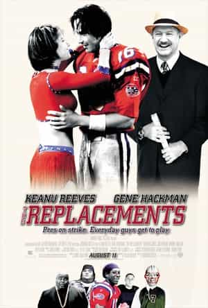 电影《十全大补男  The Replacements》（2000美国）--高清4K/1080P迅雷BT资源下载