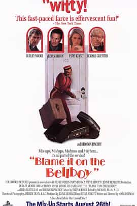 电影《乌龙服务员  Blame It on the Bellboy》（1992英国 / 美国）--高清4K/1080P迅雷BT资源下载