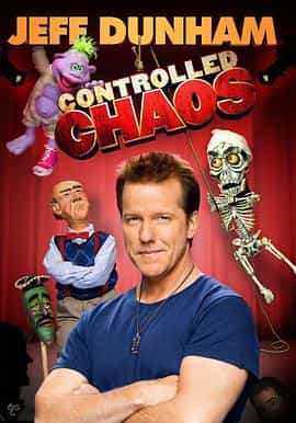 电影《杰夫·敦哈姆:混乱特工  Jeff Dunham: Controlled Chaos》（2011美国）--高清4K/1080P迅雷BT资源下载