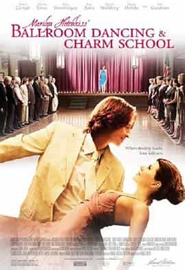 电影《舞动心方向  Marilyn Hotchkiss' Ballroom Dancing &amp; Charm School》（2005美国）--高清4K/1080P迅雷BT资源下载