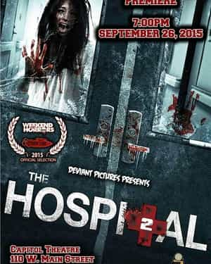 电影《The Hospital 2》（2015美国）--高清4K/1080P迅雷BT资源下载