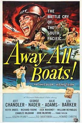 电影《全速返航  Away All Boats》（1956美国）--高清4K/1080P迅雷BT资源下载