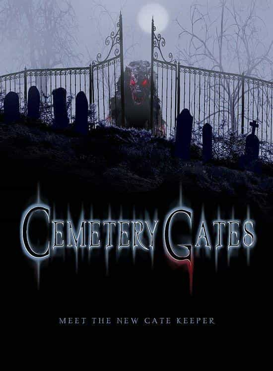 电影《公墓大门  Cemetery Gates》（2006美国）--高清4K/1080P迅雷BT资源下载