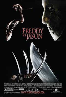 电影《佛莱迪大战杰森  Freddy vs. Jason》（2003加拿大 / 美国）--高清4K/1080P迅雷BT资源下载