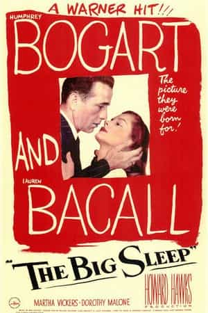 电影《夜长梦多  The Big Sleep》（1946美国）--高清4K/1080P迅雷BT资源下载