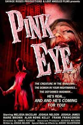 电影《红眼病  Pink Eye》（2008美国）--高清4K/1080P迅雷BT资源下载